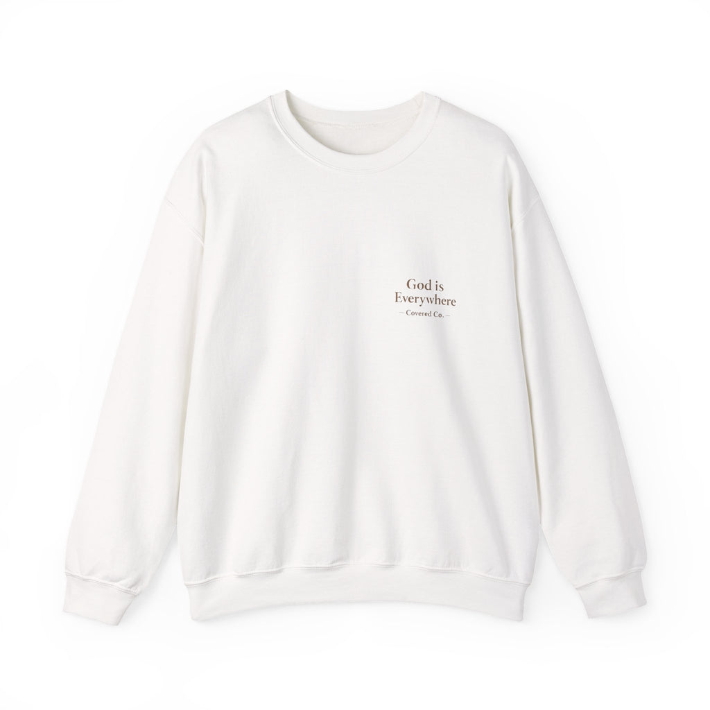 God is Everywhere Crewneck