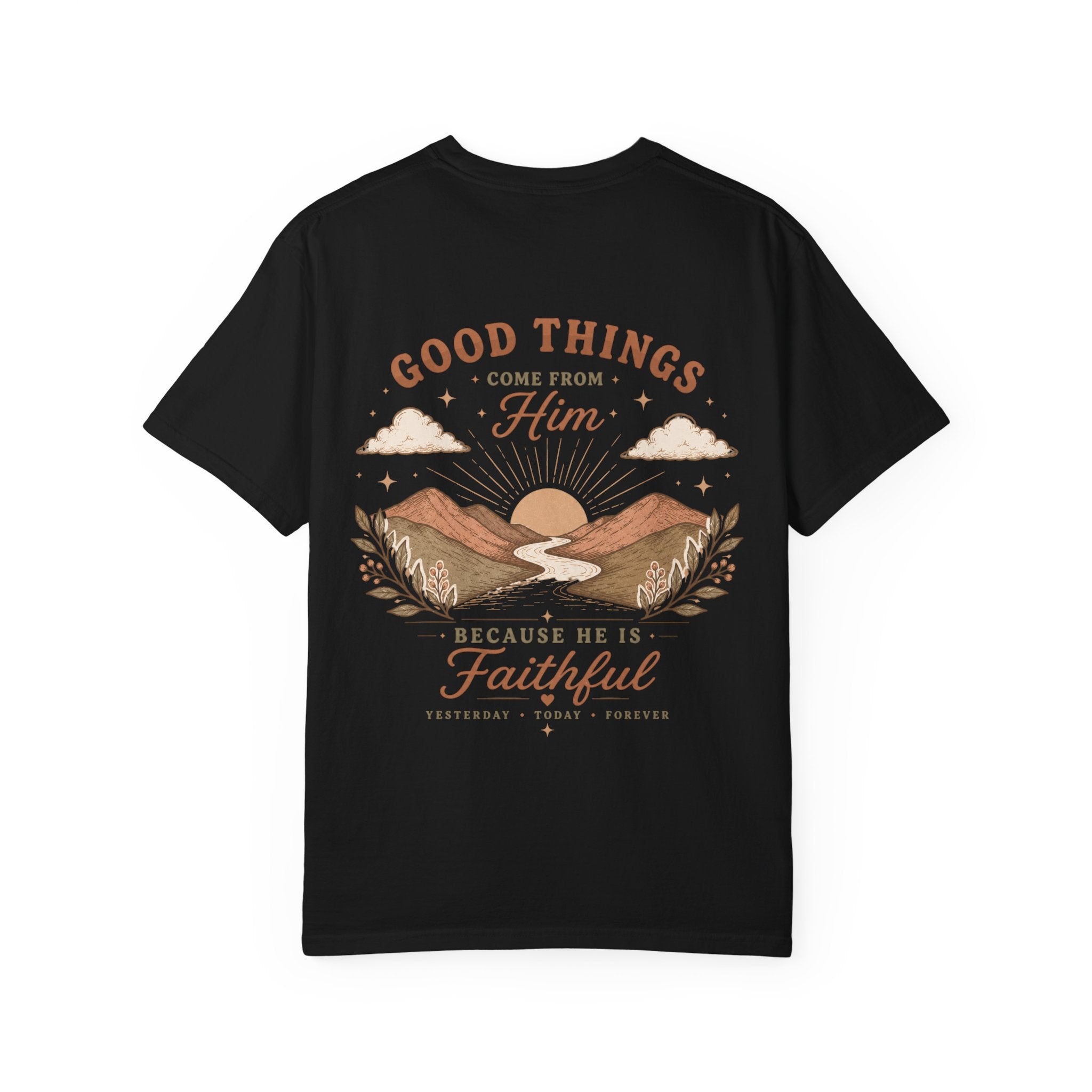 Good Things Come from Him