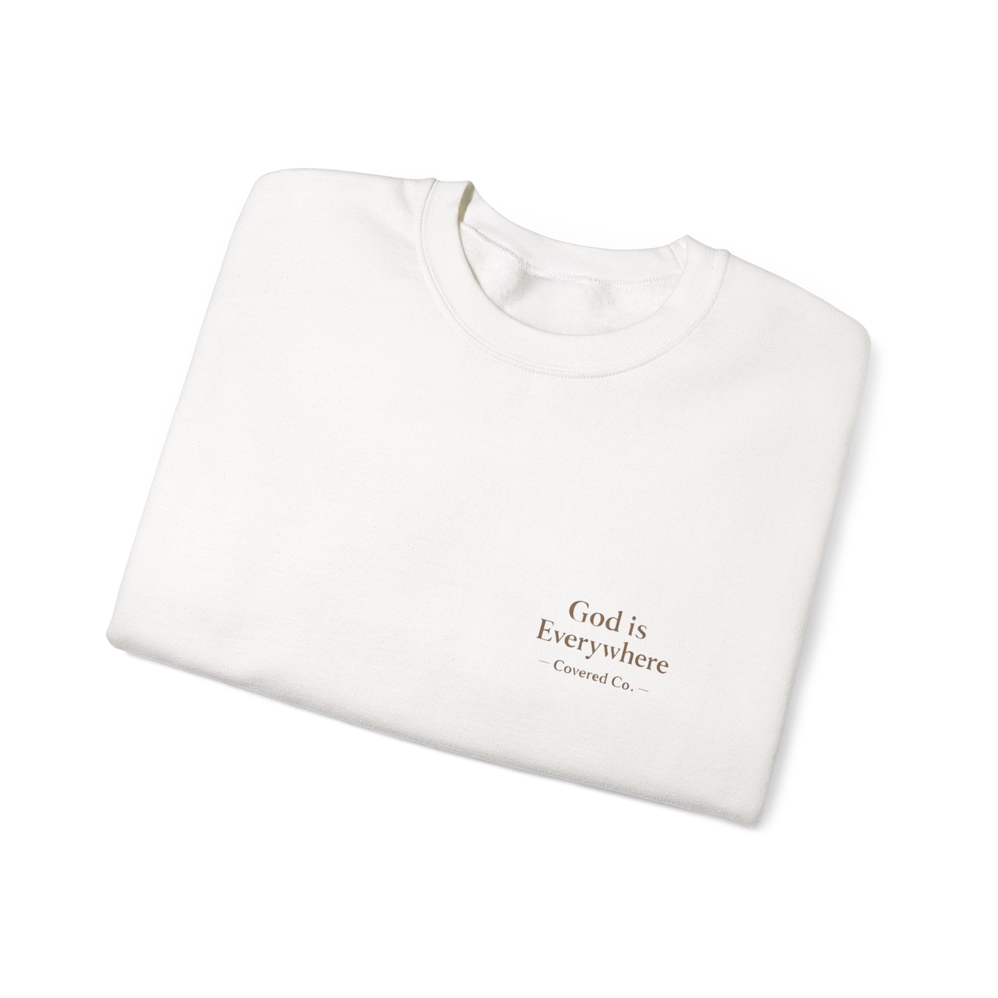 God is Everywhere Crewneck
