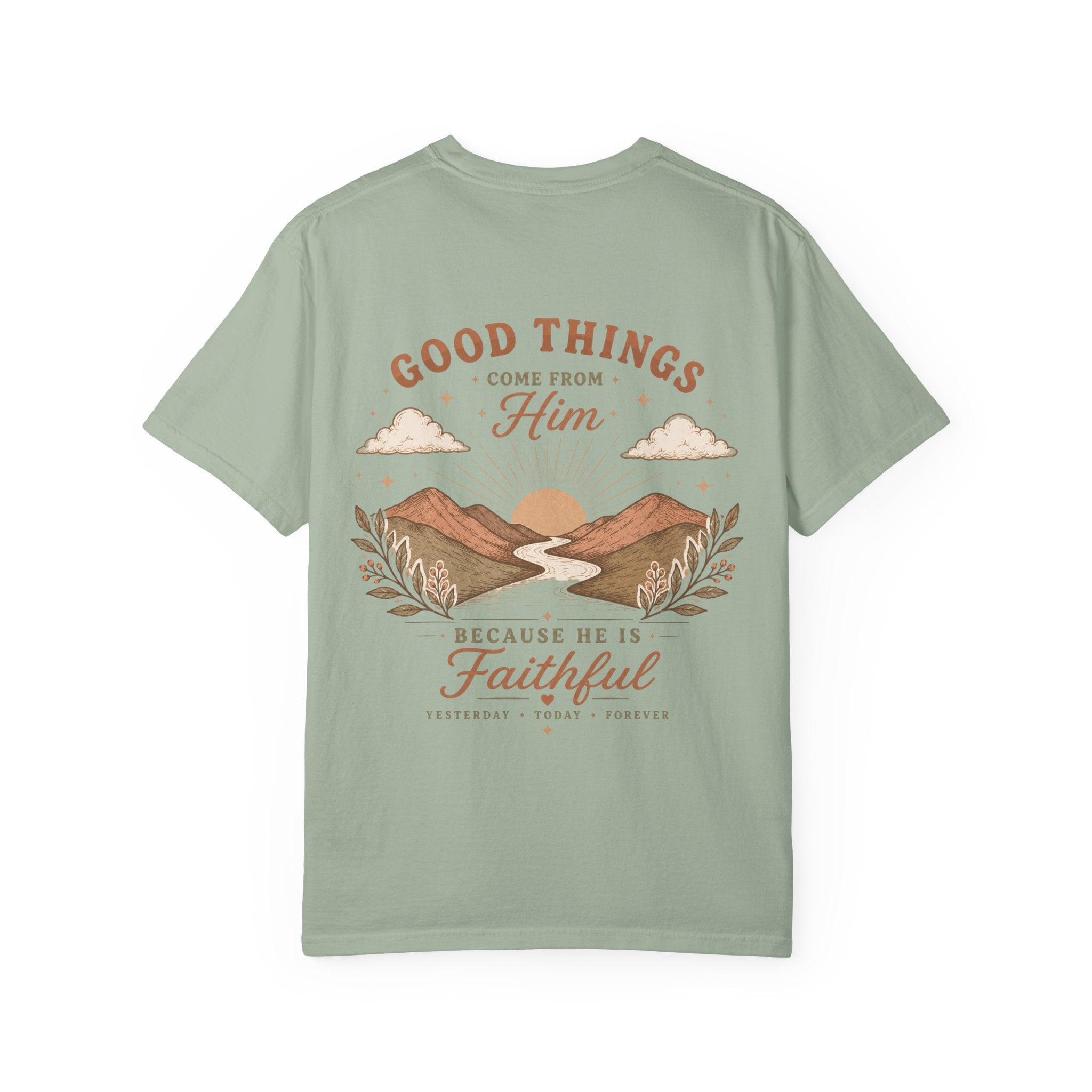 Good Things Come from Him
