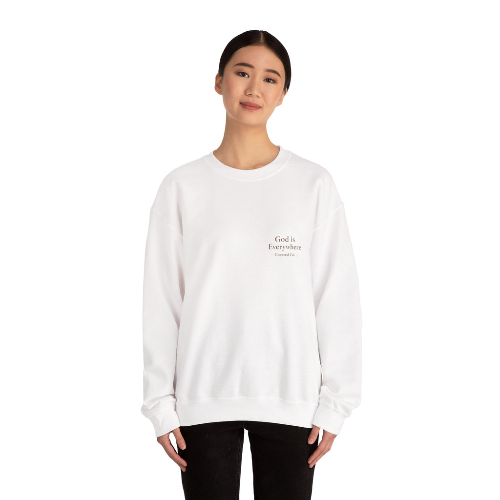 God is Everywhere Crewneck