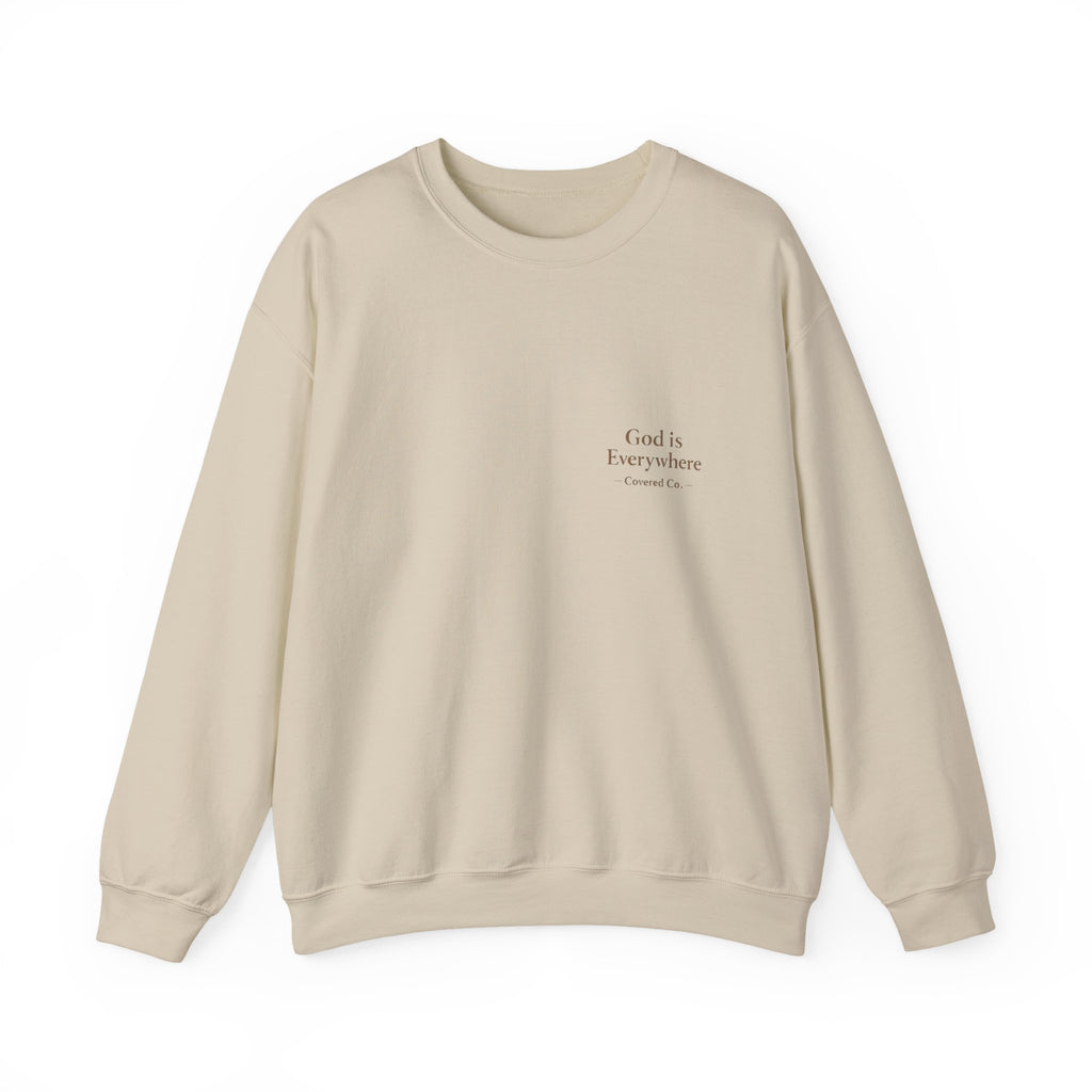 God is Everywhere Crewneck